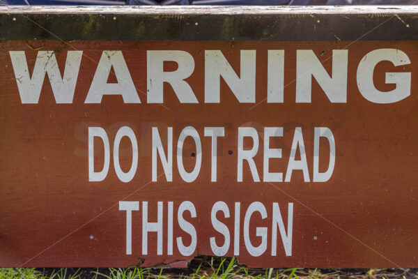 WARNING – Do Not Read This Sign, New Zealand - SCP Stock